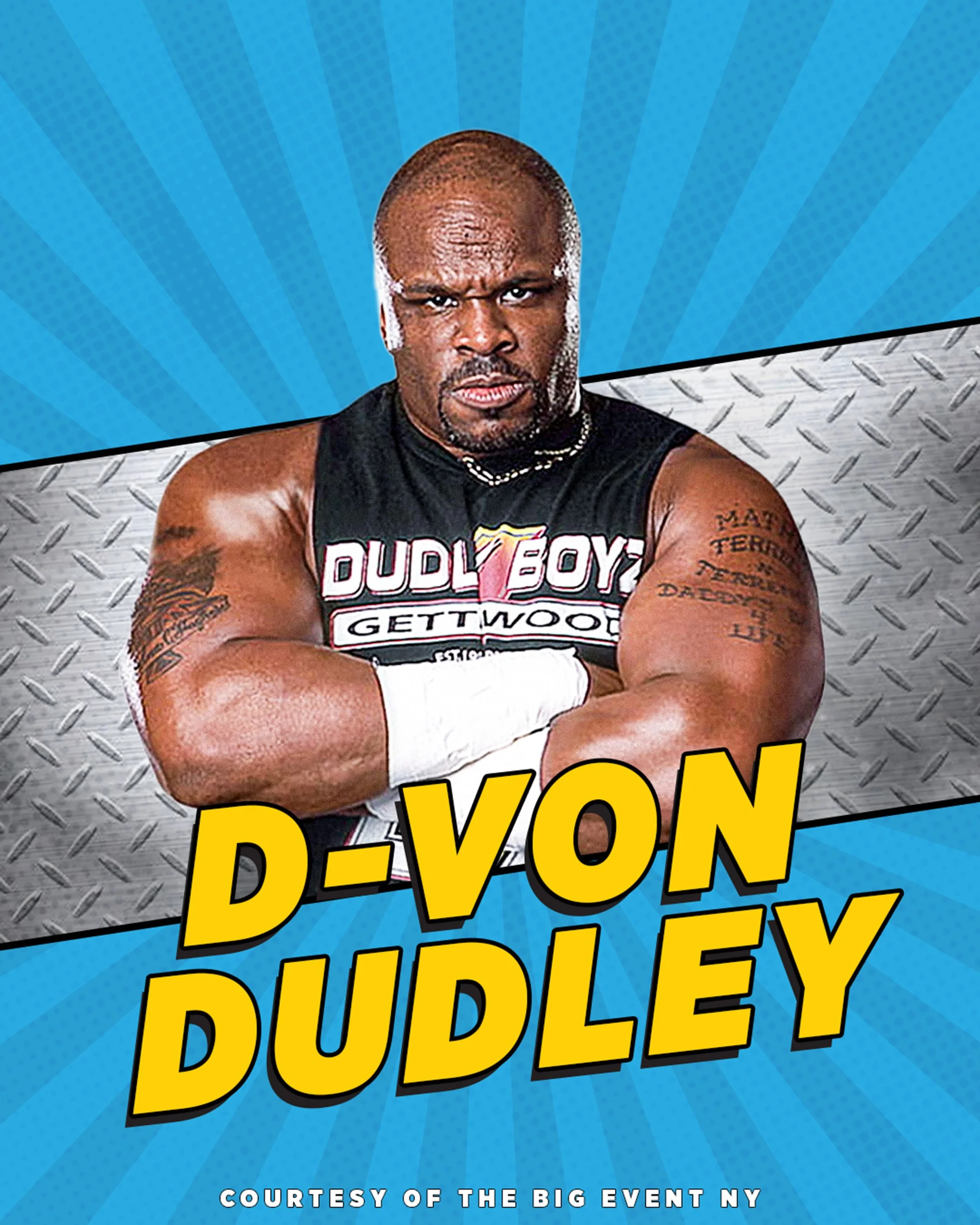 D-VON DUDLEY • SAT/SUN