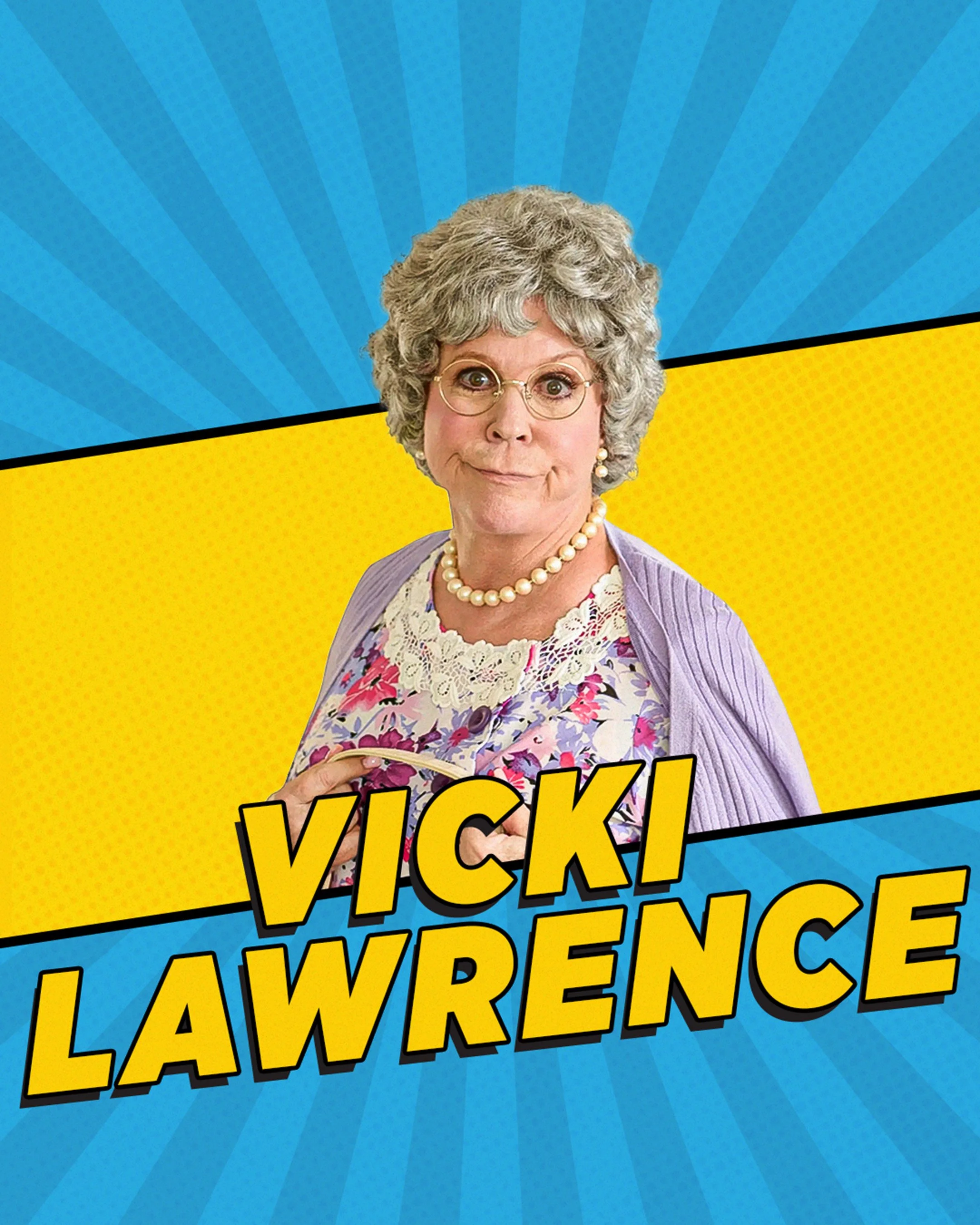 VICKI LAWRENCE (IN COSTUME) • FRI &amp; SUN