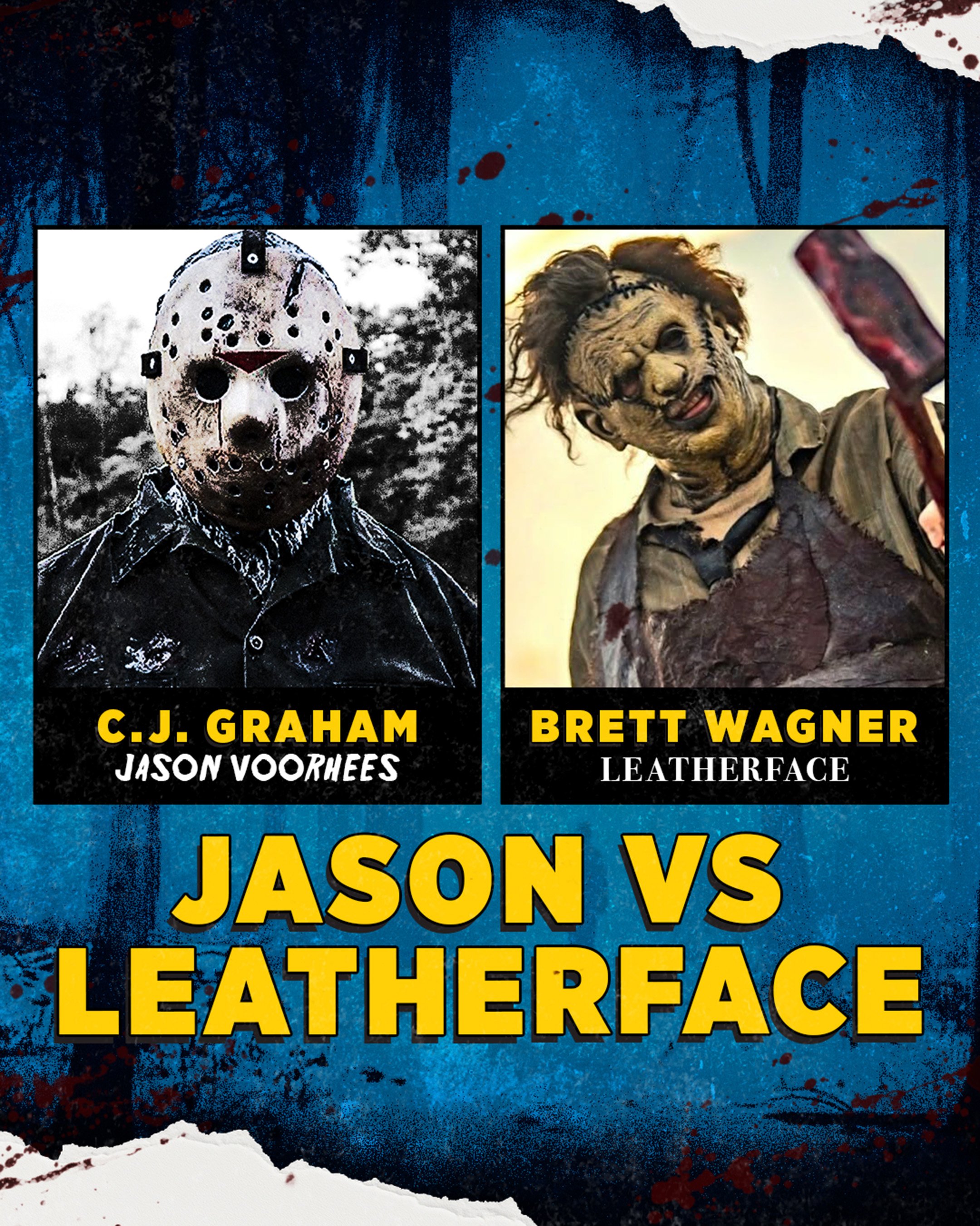 JASON VS LEATHERFACE • SAT ONLY!