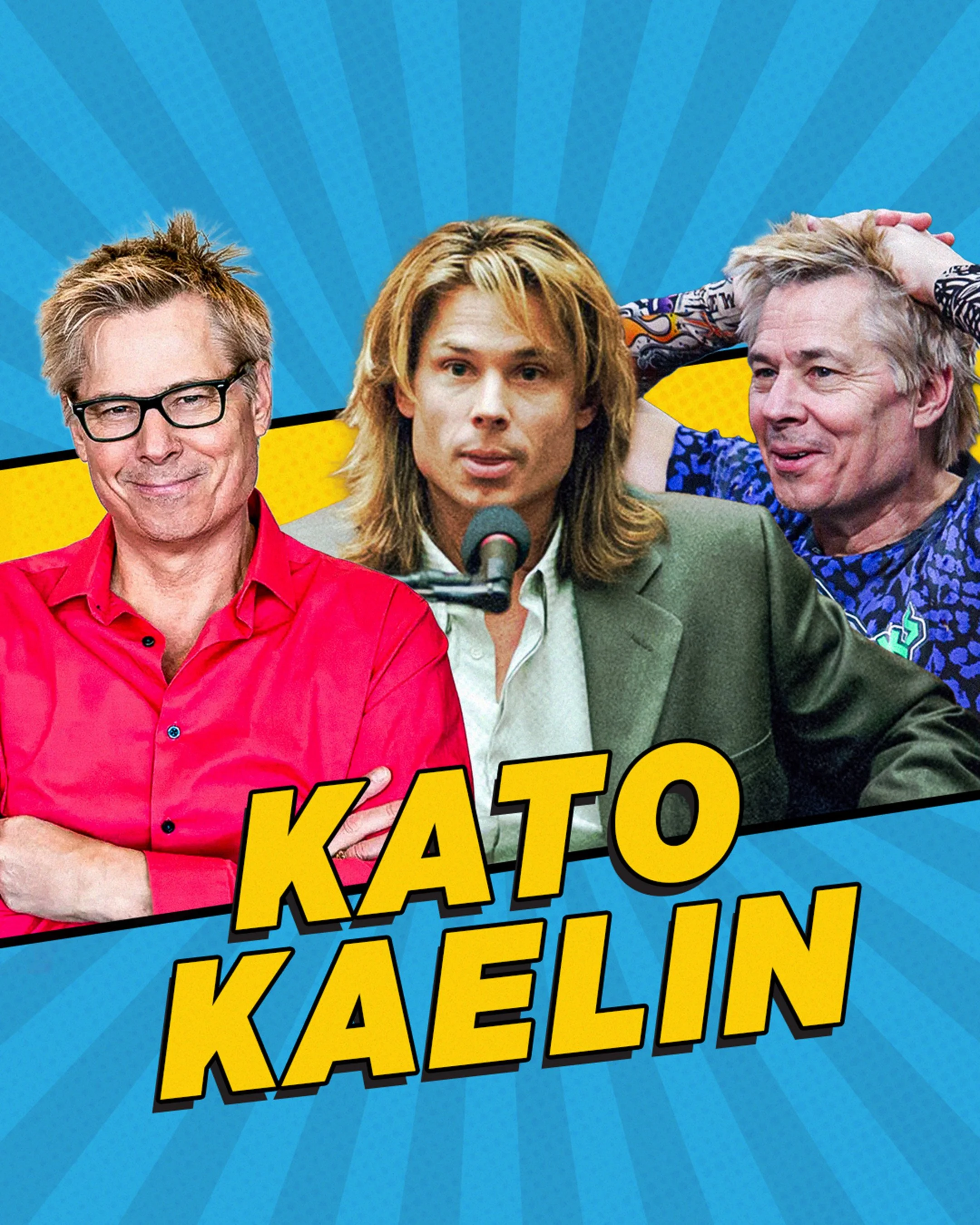 Kato Kaelin • SAT/SUN