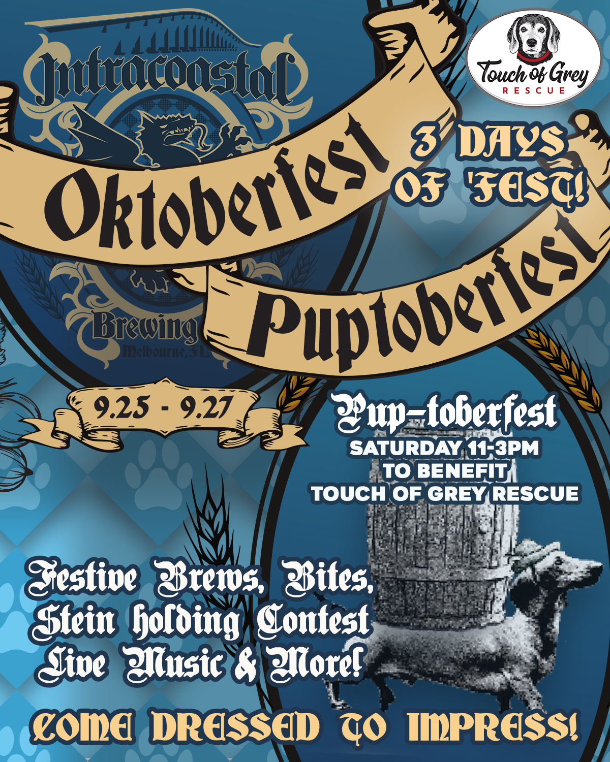 oktoberfest & puptoberfest event 9/25/26-9/27/26 with Touch Of Grey Rescue, stein holding contest, pup costume contest, festive brews, live music, and more