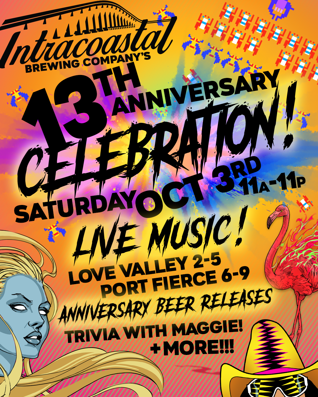 13 Year Anniversary at Intracoastal Brewing Co. October 3rd 11am-11pm Live Music from Love Valley 2-5pm, Port Fierce 6-9pm, Trivia with Maggie, Anniversary Beer Releases and More