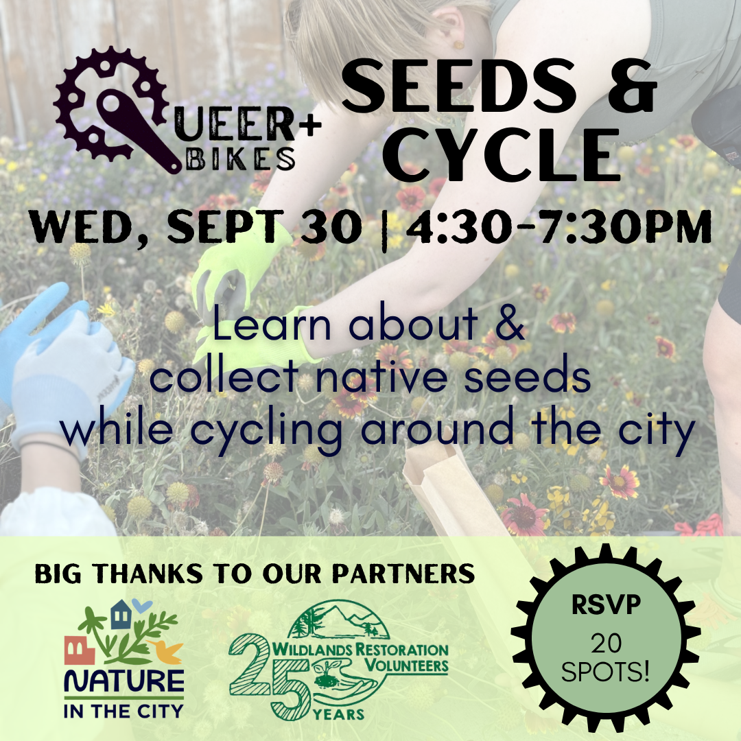 QUEER+ BIKES SEEDS &amp; CYCLE RIDE