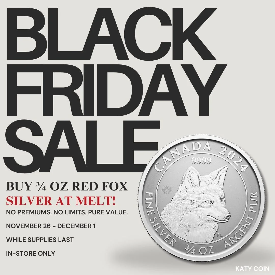 No premiums. No limits. Just pure value.
From November 26&ndash;December 1, get select SILVER AT MELT &mdash; while supplies last! Don&rsquo;t miss this Black Friday opportunity to stack smart. We can&rsquo;t wait to see you!