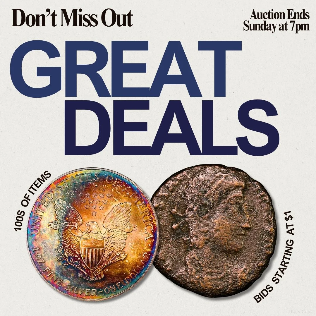 Don't Miss Out! Discover HUNDREDS of RARE coins and currency to add to your collection! The Katy Coin Auction ends Thursday at 7pm! Bid now before it's too late! 🪙