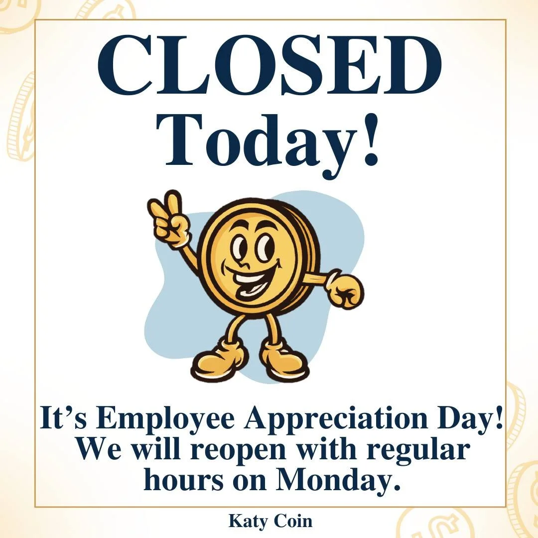 Hey folks! We are CLOSED today for Employee Appreciation Day! We&rsquo;ll be back to regular hours on Monday&mdash;see you then!