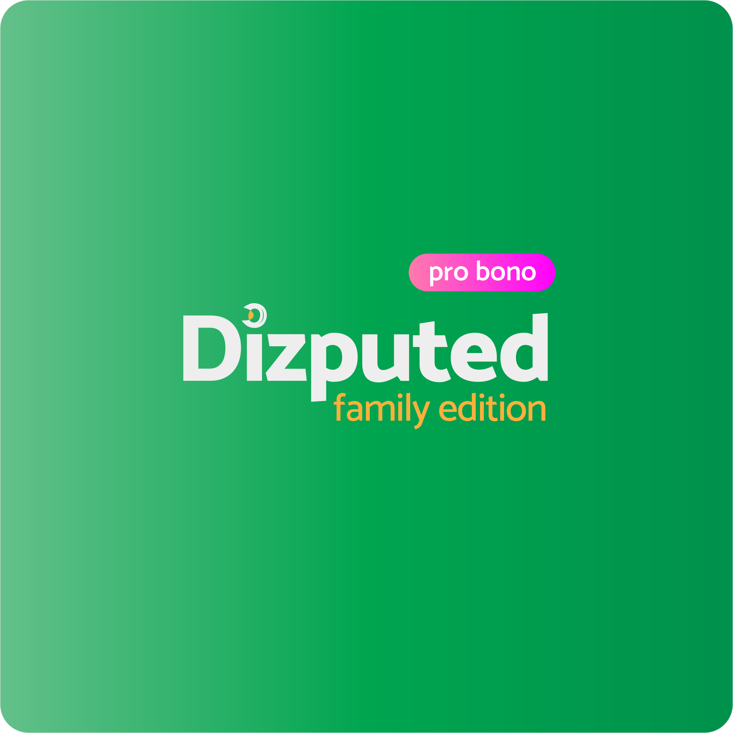 Family Edition: (Pro Bono)