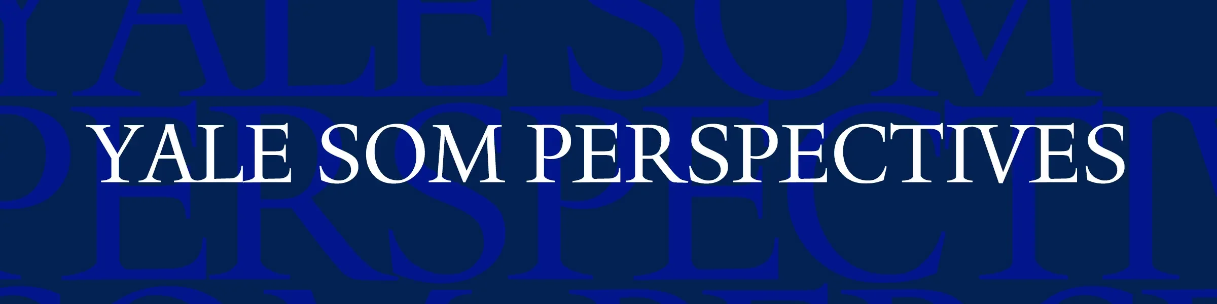 Yale SOM Perspectives