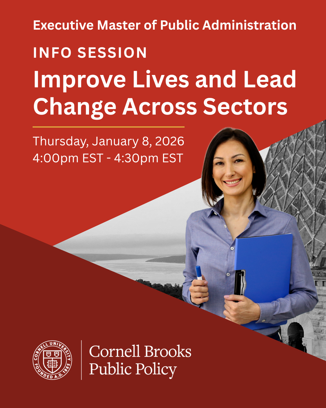 Cornell University’s Executive Master of Public Administration Info Session