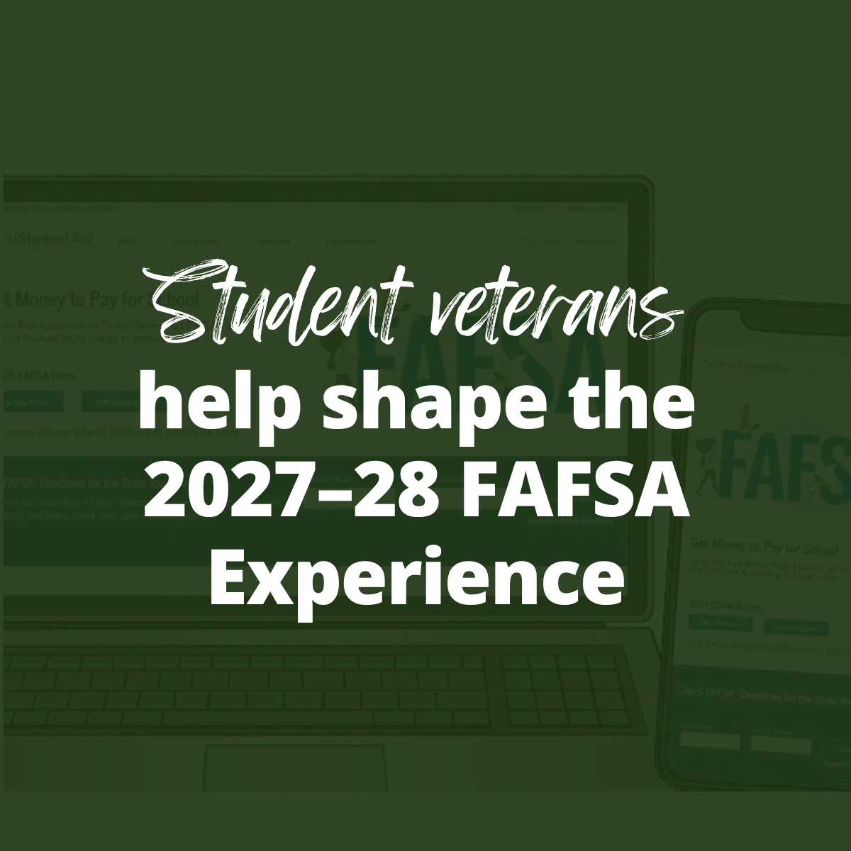 Student Veterans Help Shape the 2027–28 FAFSA Experience