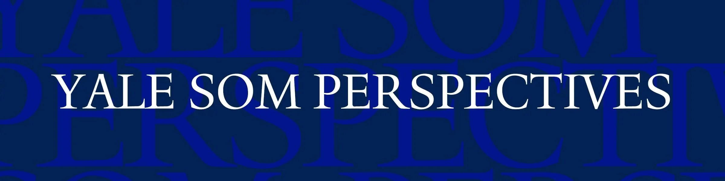 Yale SOM Perspectives