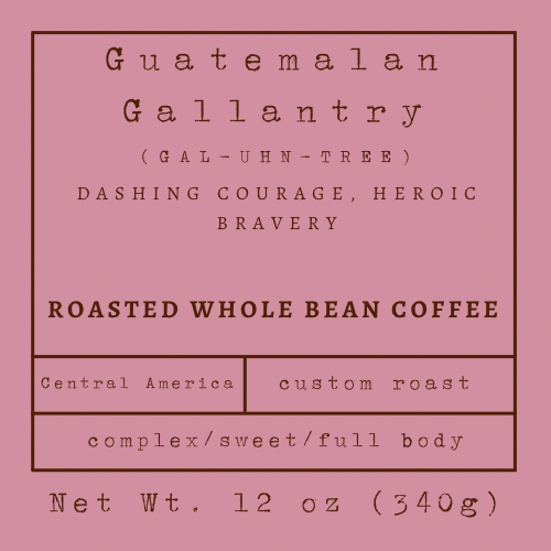 Guatemalan Gallantry