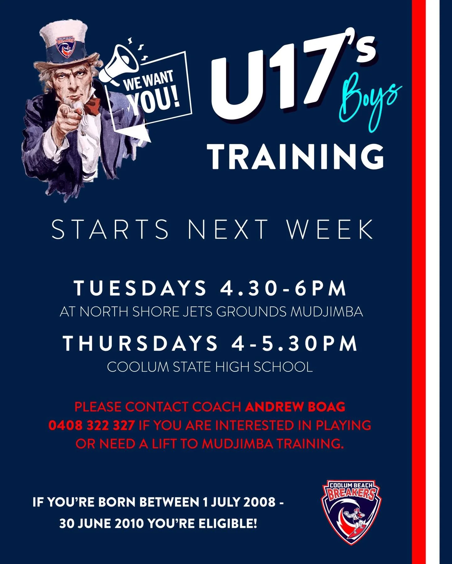 Under 17&rsquo;s YOU&rsquo;RE NEXT! 

We WANT YOU 🫵🫵🫵

Training starts next week: 
&bull; Tuesdays 4.30 - 6pm at North Shore Jets Home Ground, Mudjimba
&bull; Thursdays 4-5.30pm at Coolum State School, home of the Breakers

Need more info or a lif