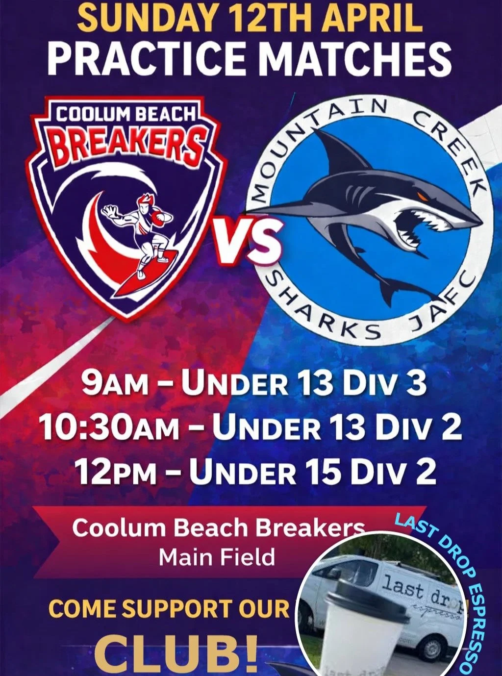 Two more sleeps! Big thank you to Last Drop Espresso for coming along this Sunday and serving up the goods ☕️🫖 all morning. 
First games are 9am with the Under 9's &amp; Under 13's (div 3)... 

Let's go Breakers! #RideTheWave