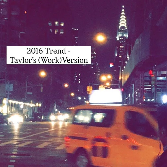2016 Trend - Taylor&rsquo;s (work) Version. A lot has changed in the last 10 years! I was living in New York and in a completely different category of design. There are so many skills and lessons I learned in my career designing handbags that have ma