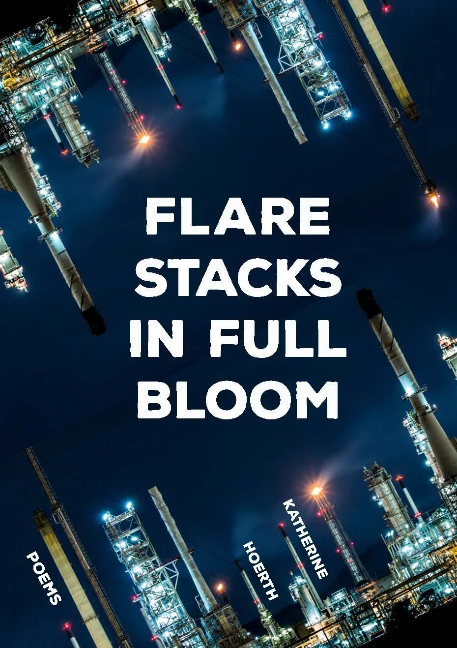 Flare Stacks in Full Bloom