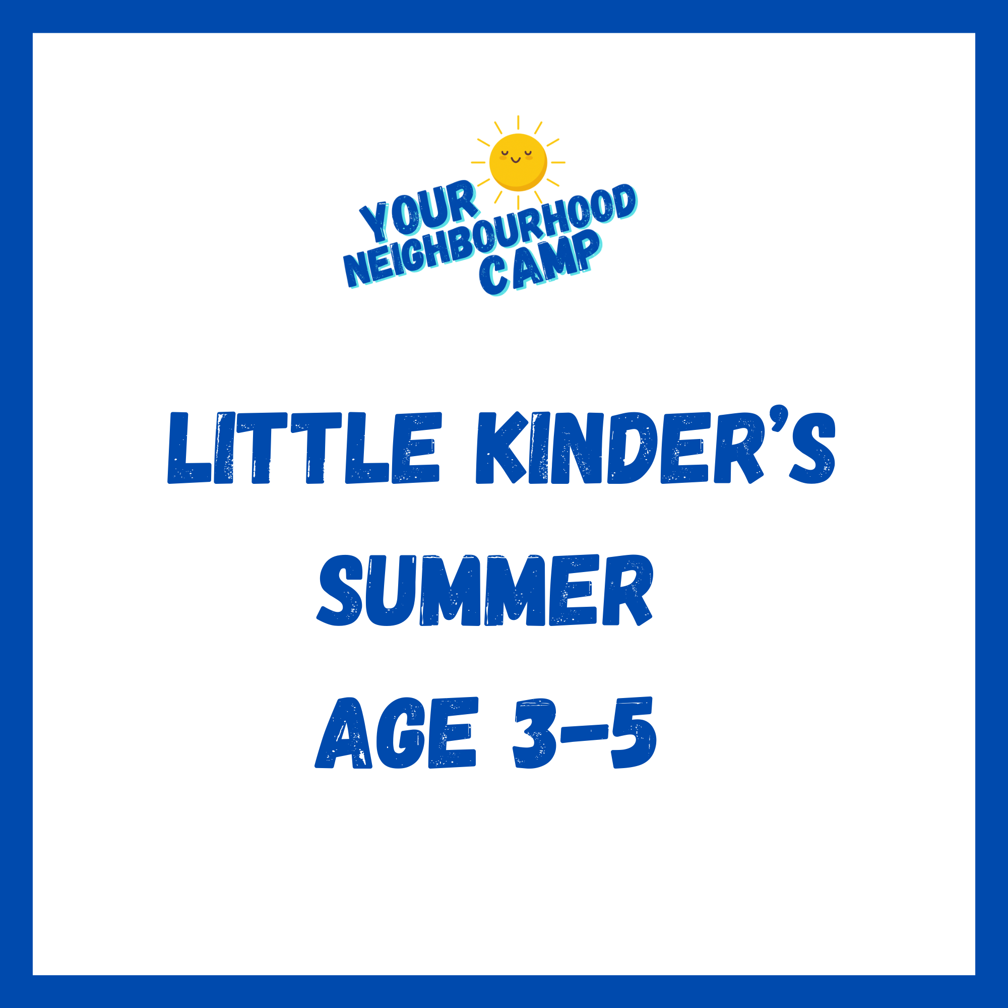 Little Kinder's Summer Camp Age 3-5 2026