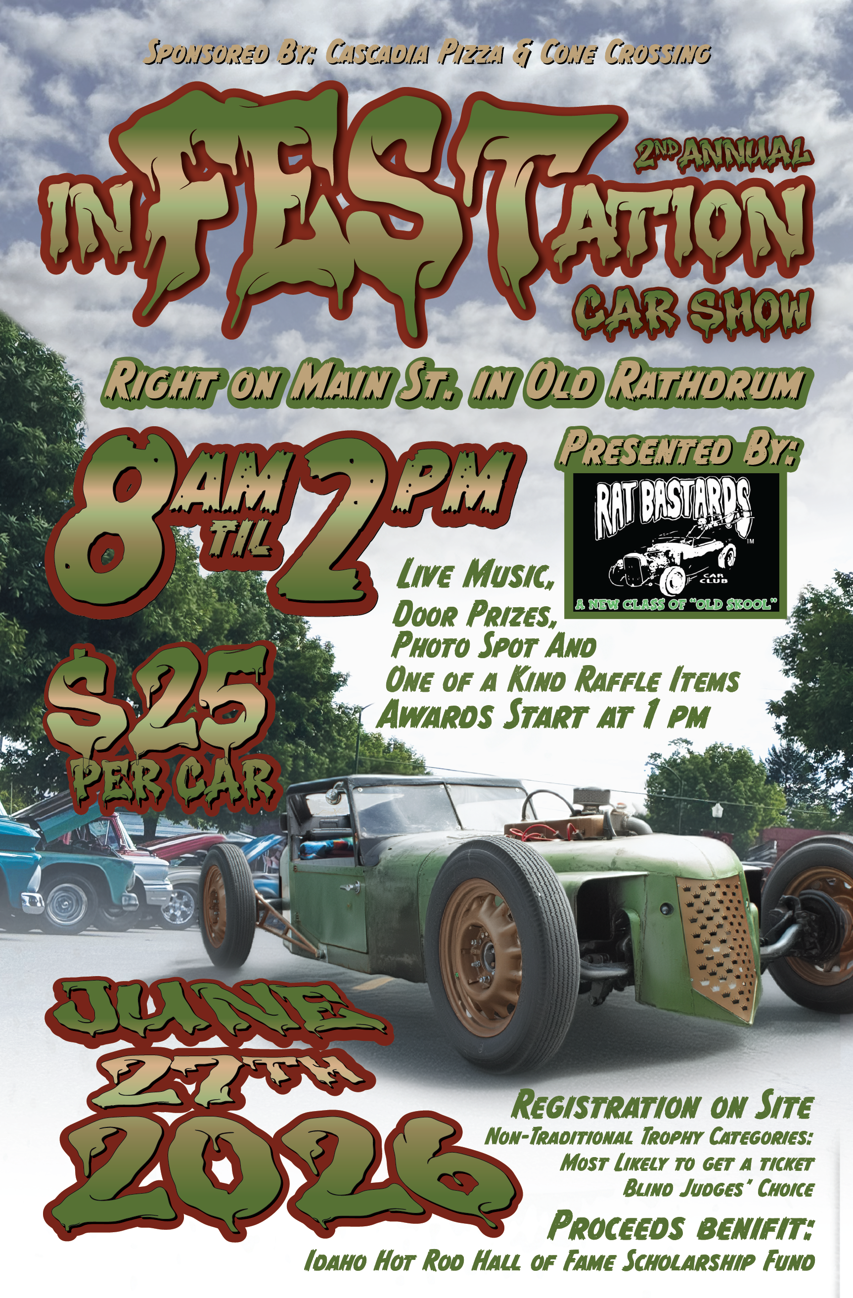 Flyer for the 2nd annual Show, sponsored by Casciola Pizza & Cone Crossing. Event is on Saturday, June 21st, 2023, from 8 am to 2 pm on Main Street in Old Rathdrum. Proceeds benefit the Idaho Hot Rod Hall of Fame Scholarship Fund. The flyer displays 