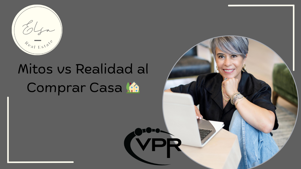 Mitos vs Realidad al Comprar Casa 🏡