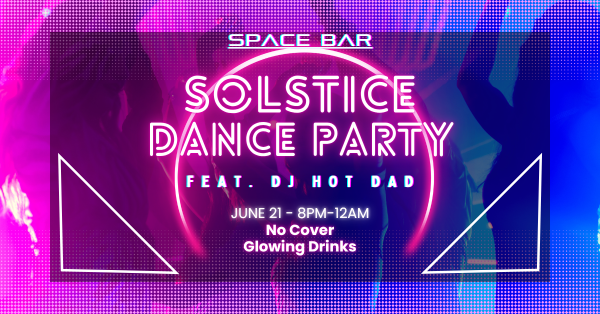 Summer Solstice DANCE PARTY!