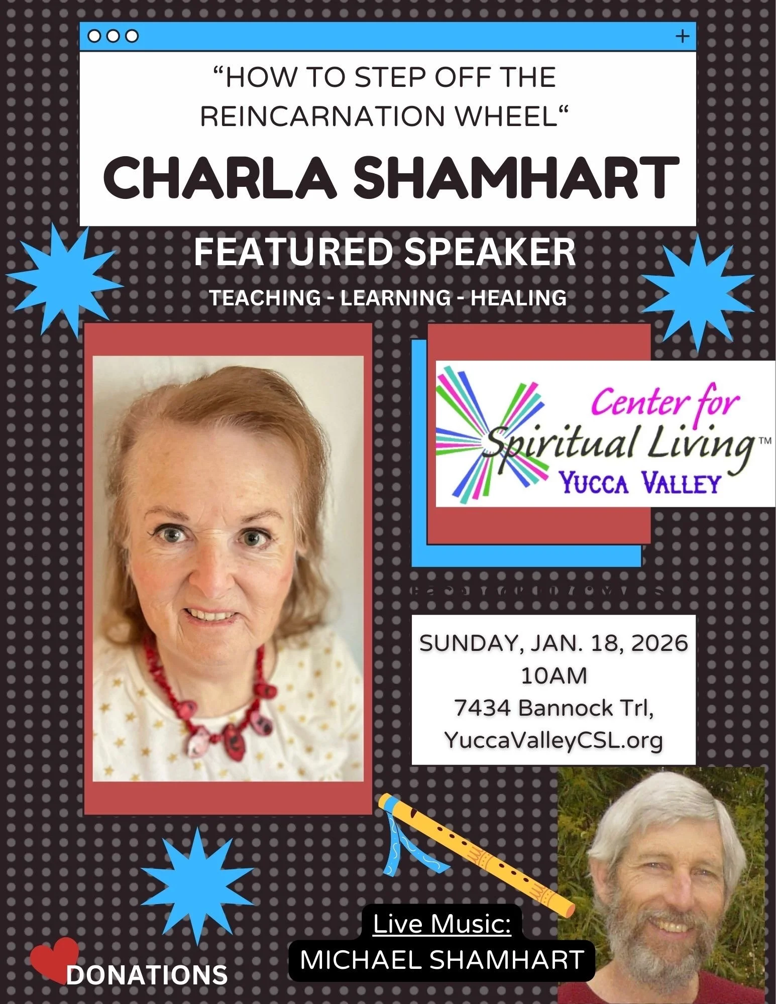 A flyer advertising a talk by Charla Shamhart titled 'How to Step Off the Reincarnation Wheel' at the Center for Spiritual Living in Yucca Valley on Sunday, January 18, 2026 at 10AM. The flyer features a photo of Charla Shamhart and details about the