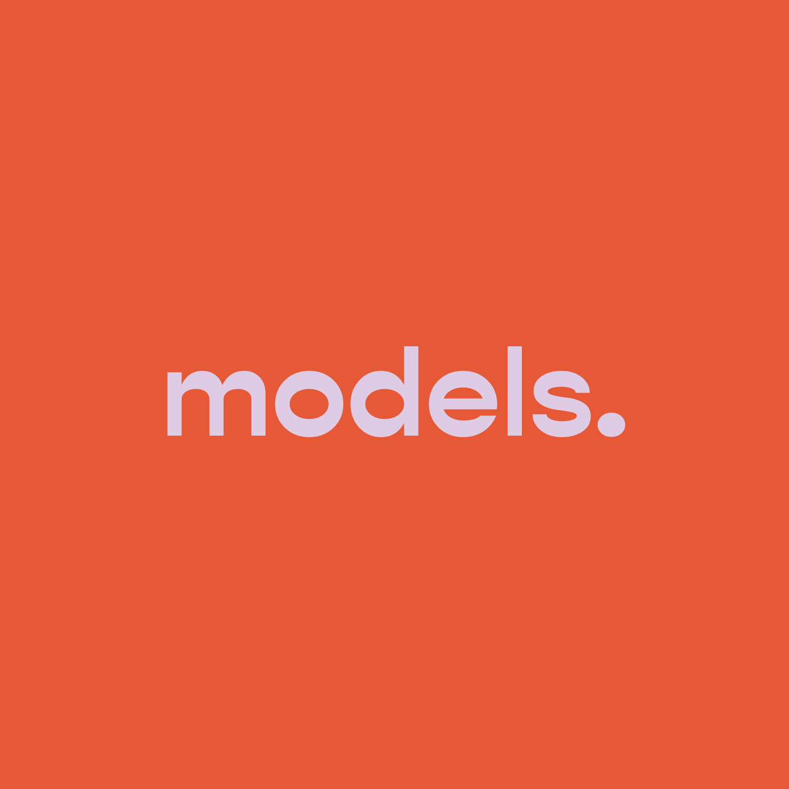 Orange background with the word 'models.' written in a light purple font.
