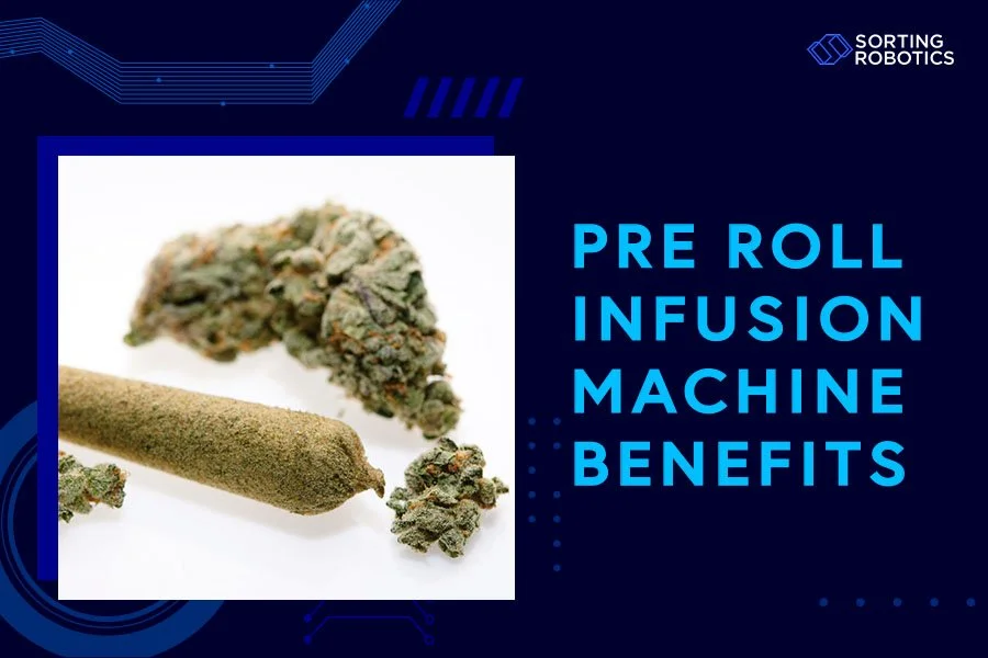 Pre-Roll Infusion Machine Benefits