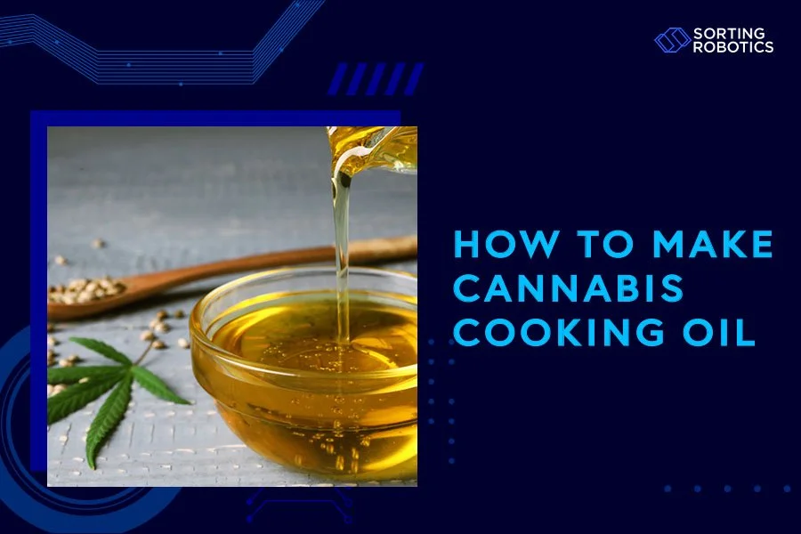 How to Make Cannabis Cooking Oil