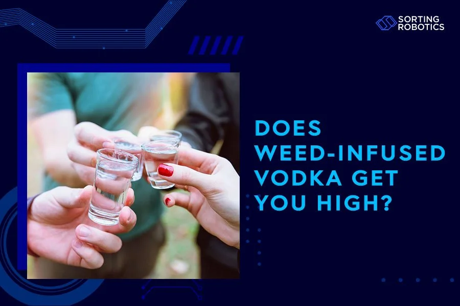 Does Weed-Infused Vodka Get You High?
