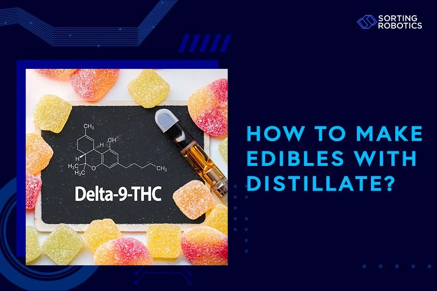 How to Make Edibles With Distillate