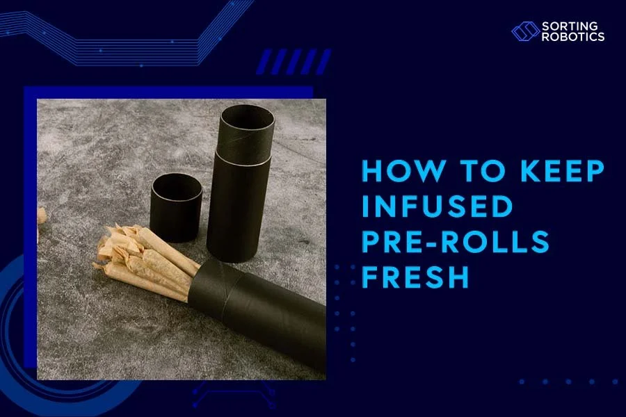 How to Keep Infused Pre-Rolls Fresh