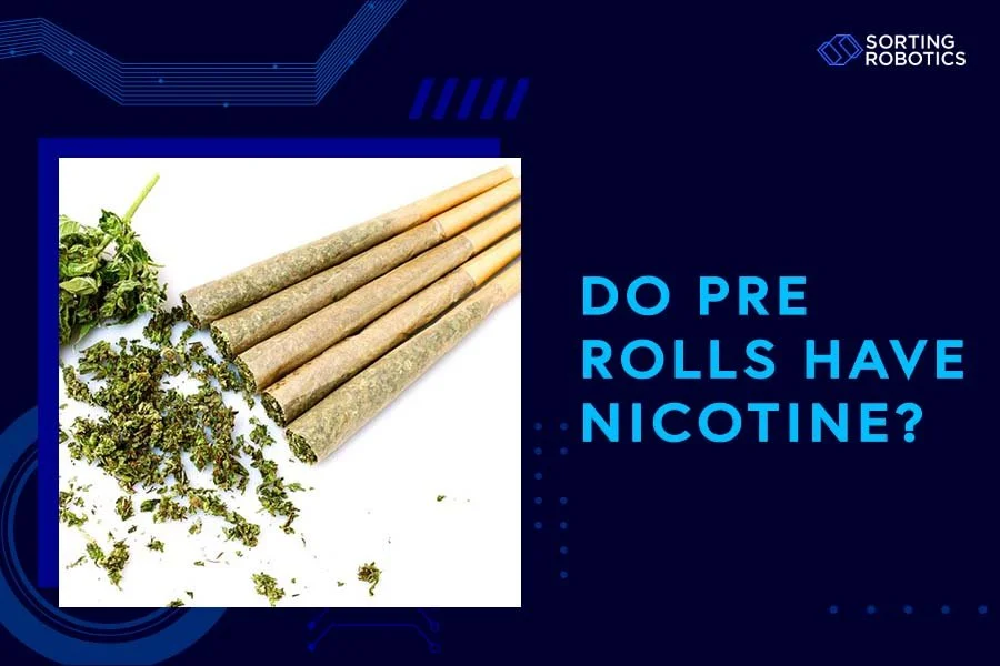 Do Pre-Rolls Have Nicotine?