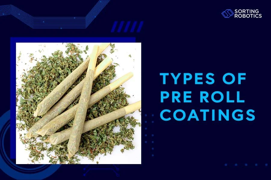 Types of Pre-Roll Coatings