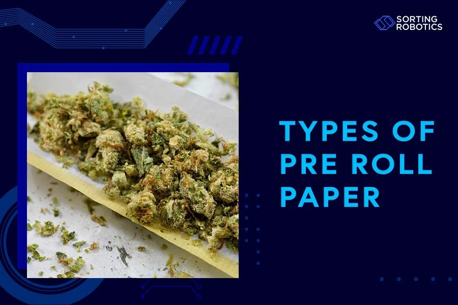 Types of Pre-Roll Paper
