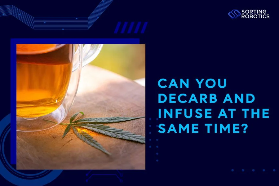 Can You Decarb and Infuse at the Same Time?
