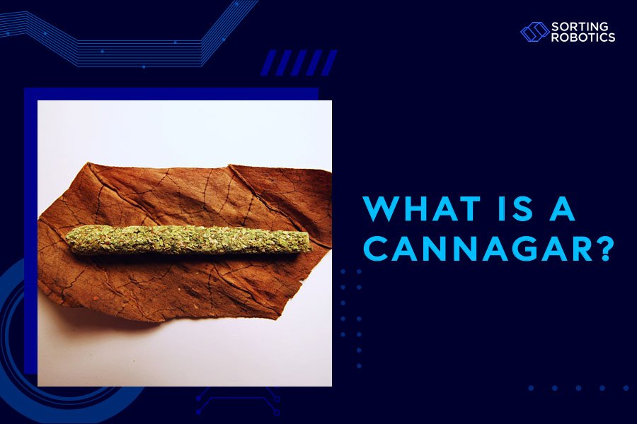 What Is a Cannagar?