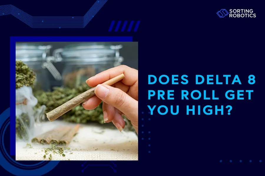 Does Delta 8 Pre-Roll Get You High?