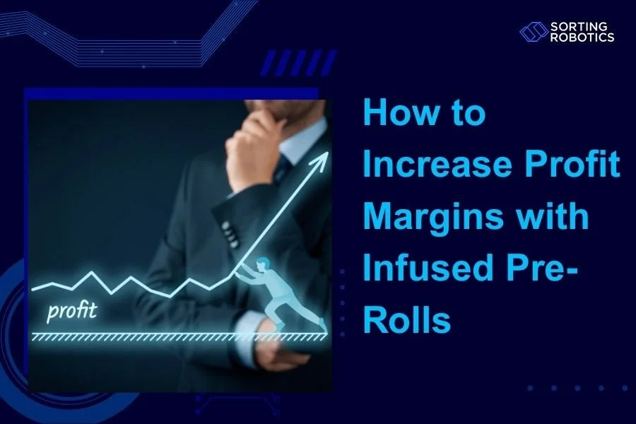 How to Increase Profit Margins with Infused Pre-Rolls