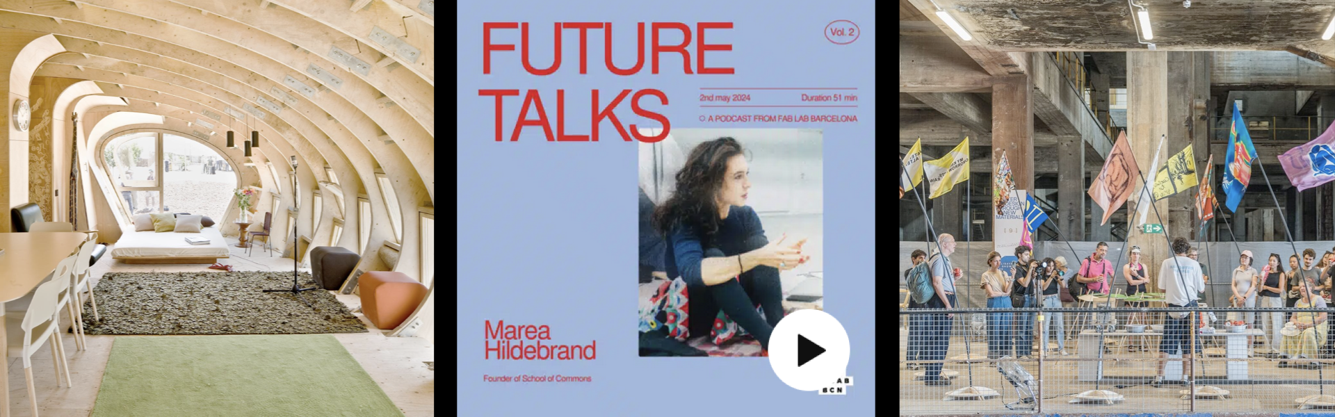 Three-panel image with a modern, sunlit room interior on the left, a podcast cover titled "Future Talks" featuring a woman on a blue background in the center, and a group of people holding flags and gathering inside an industrial-style building on the right.