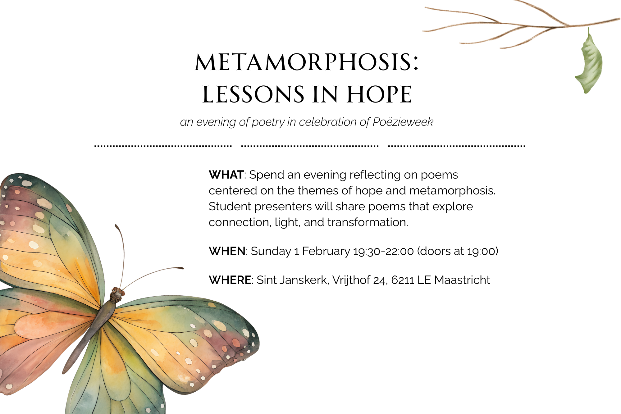 Metamorphosis: Lessons in Hope (An Evening of Poetry)