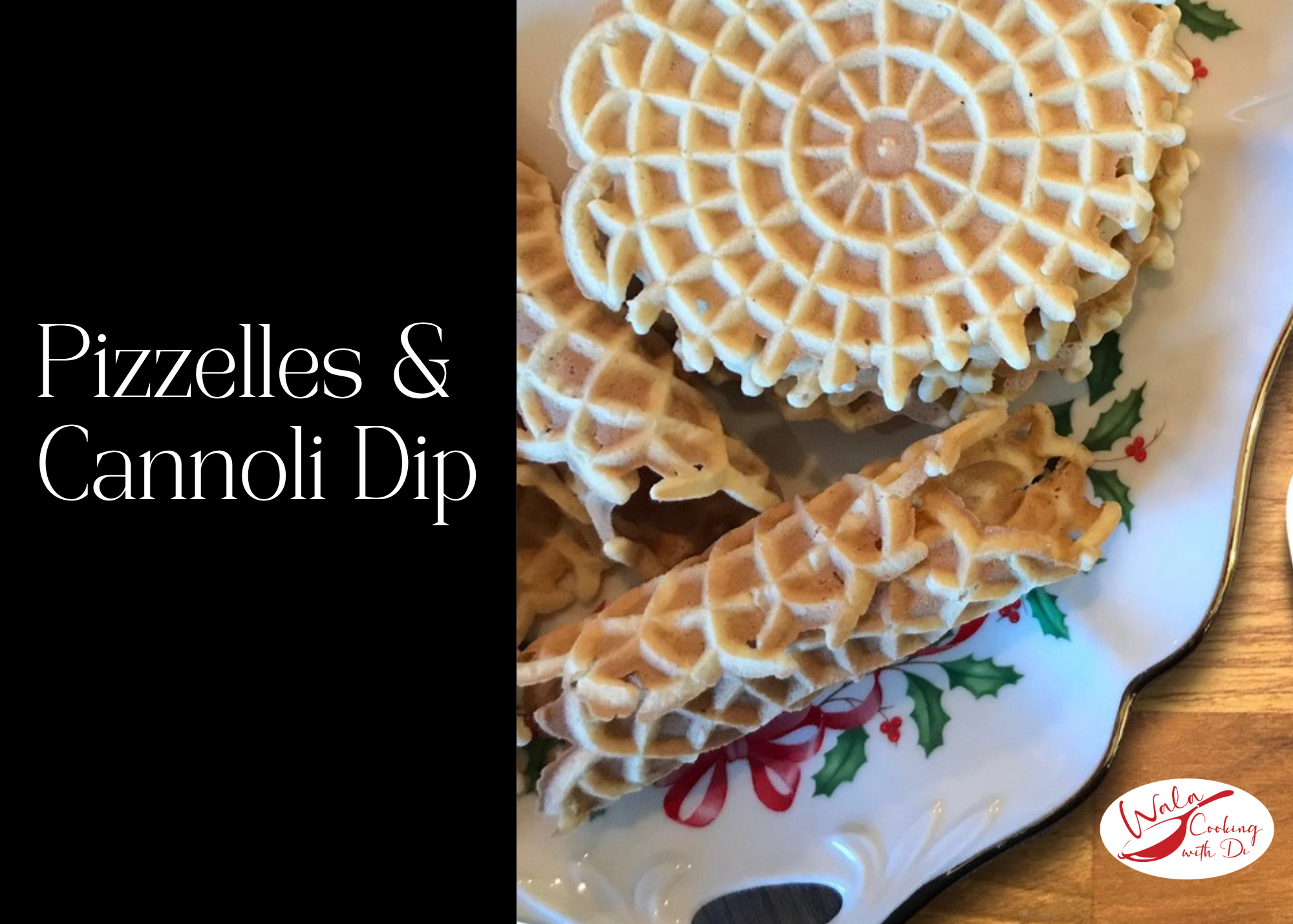 Diana’s Gluten Free Pizzelles &amp; Cannoli Dip