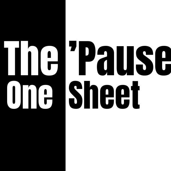 THE PAUSE ONE SHEET