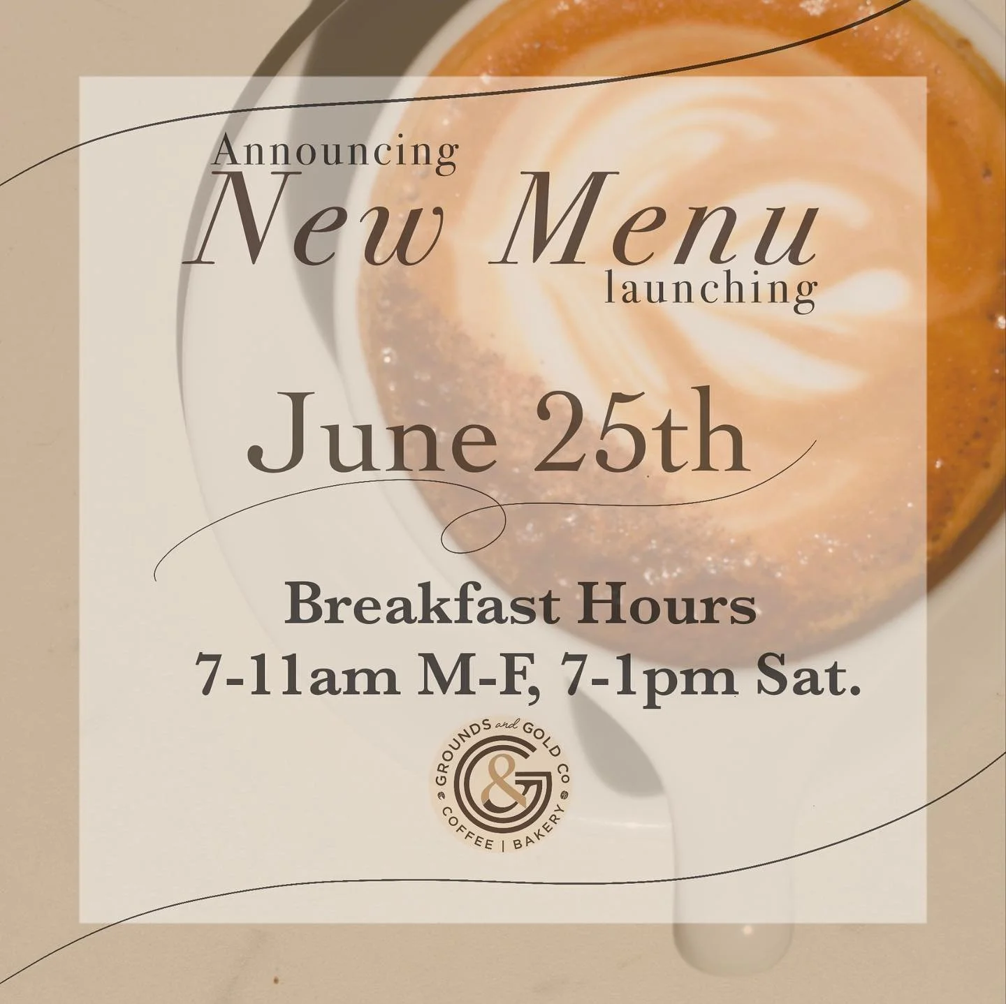 ✨ SPECIAL ANNOUNCEMENT ✨ 

Exciting changes have been brewing here at G&amp;G! We are thrilled to announce our new menu dropping TOMORROW 6/25! Come in and check out some new takes on your favorite G&amp;G picks! 

✨ New breakfast hours will be 7-11a