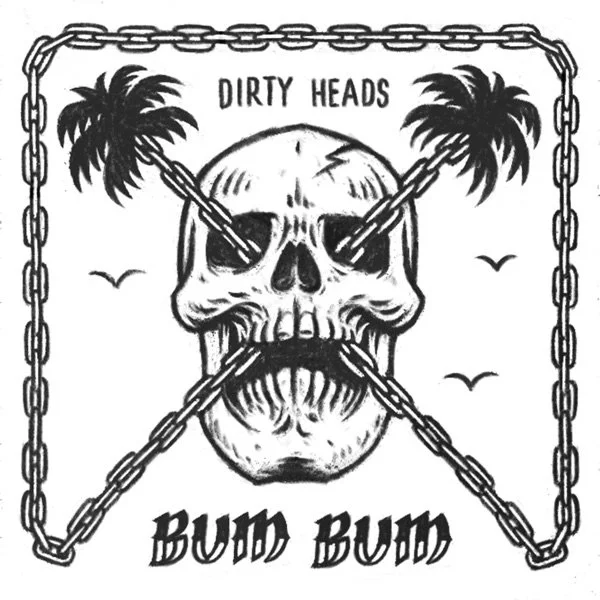 MUSIC — Dirty Heads