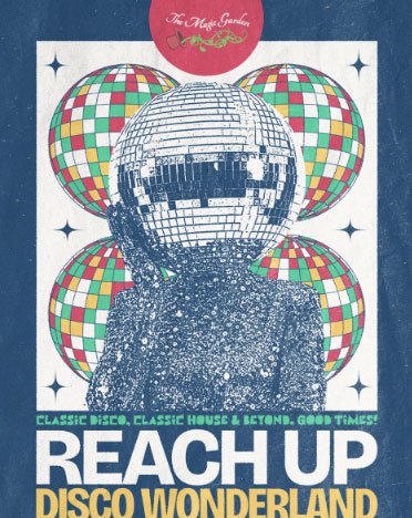 Reach Up Disco Wonderland