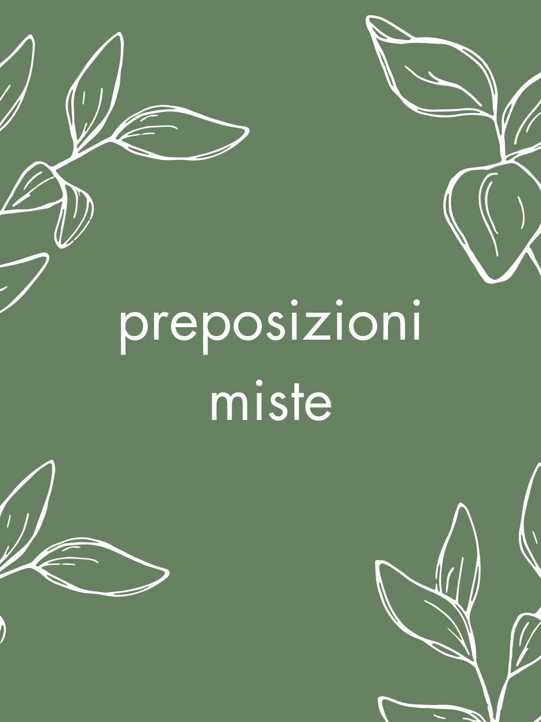 Preposizioni miste!