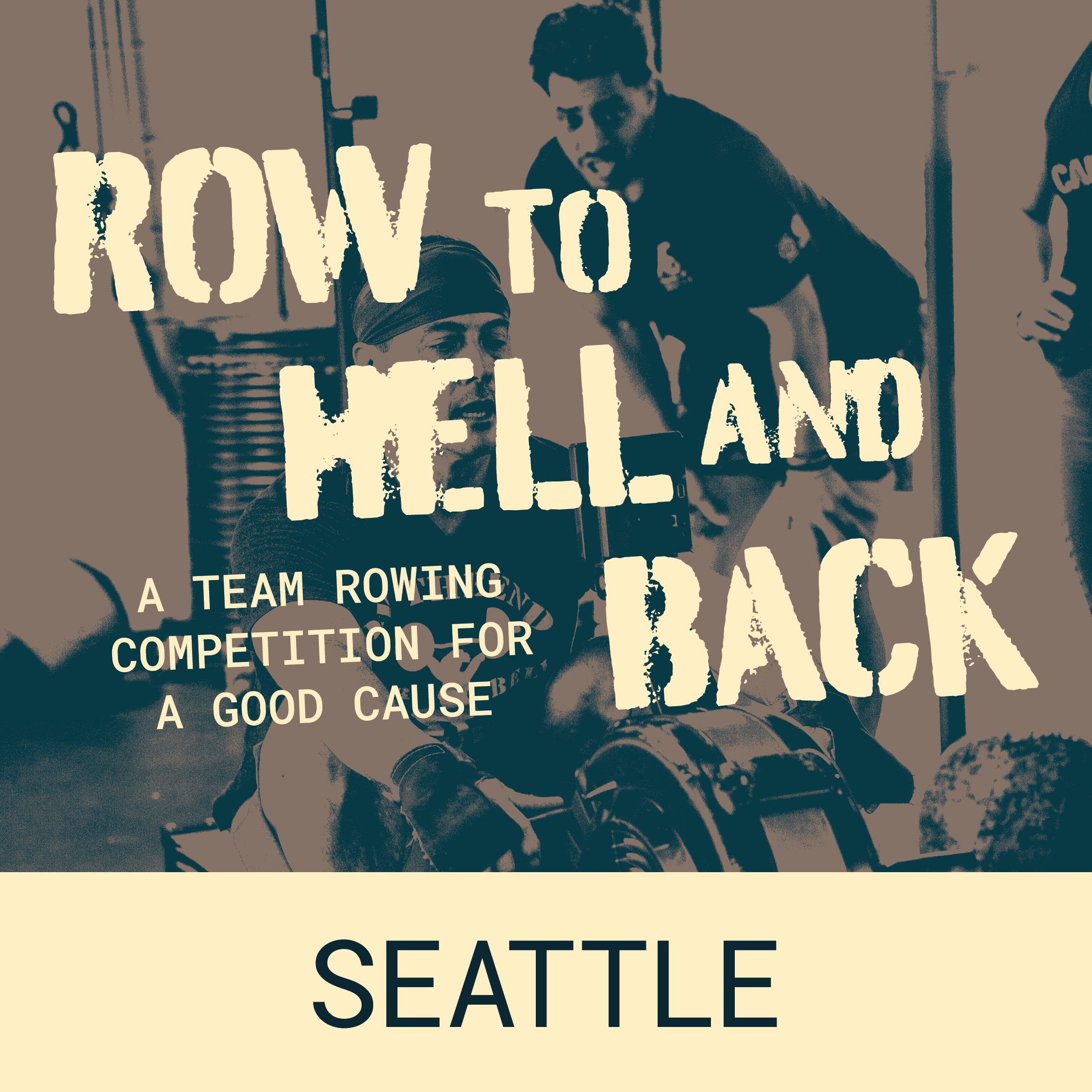 Row to Hell and Back - Seattle
