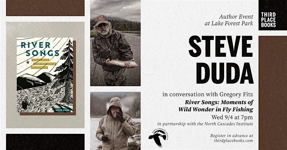 Join our very own West Coast Communications Director @gsftz of @troutunlimited tomorrow at @thirdplacebooks in Lake Forest Park in a conversation with author Steve Duda! Duda will be discussing the debut of his collection of essays, "River Songs
