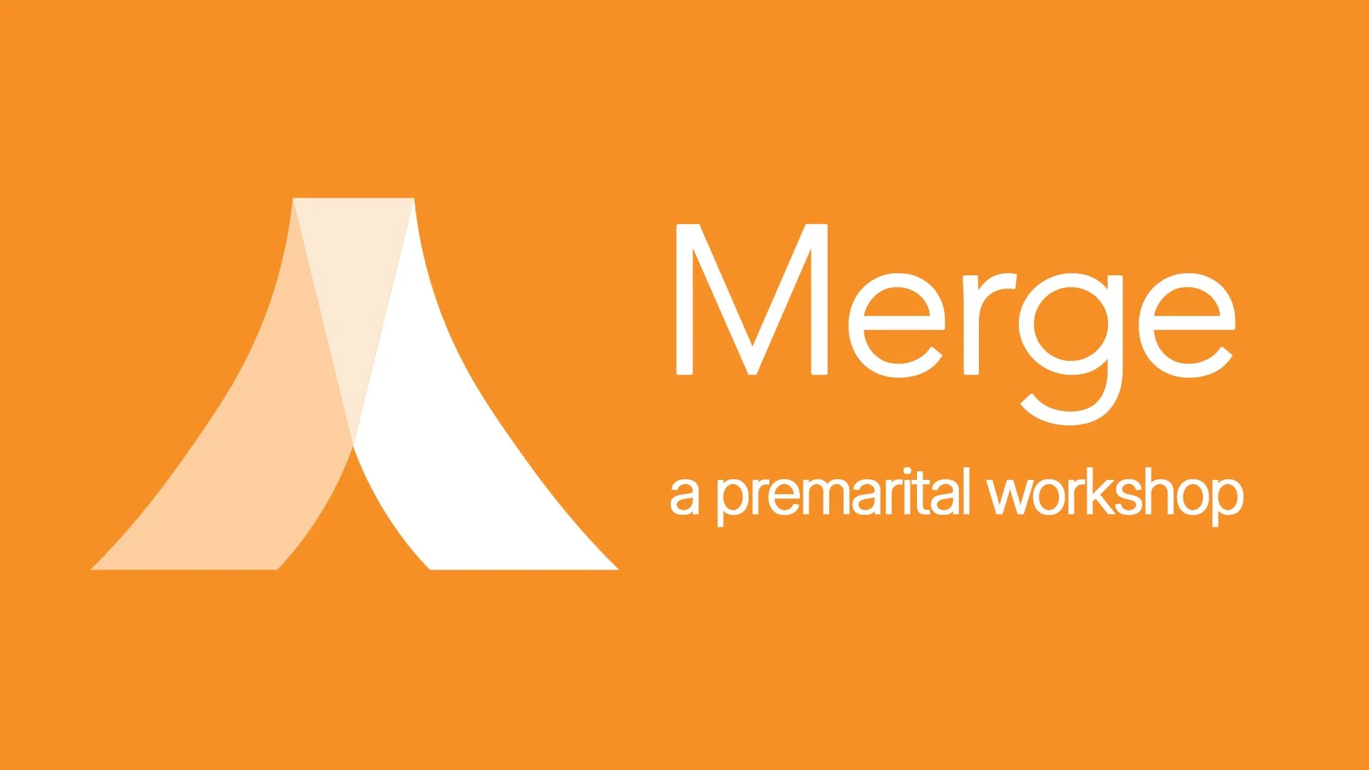 MERGE: PRE-MARRIAGE WORKSHOP