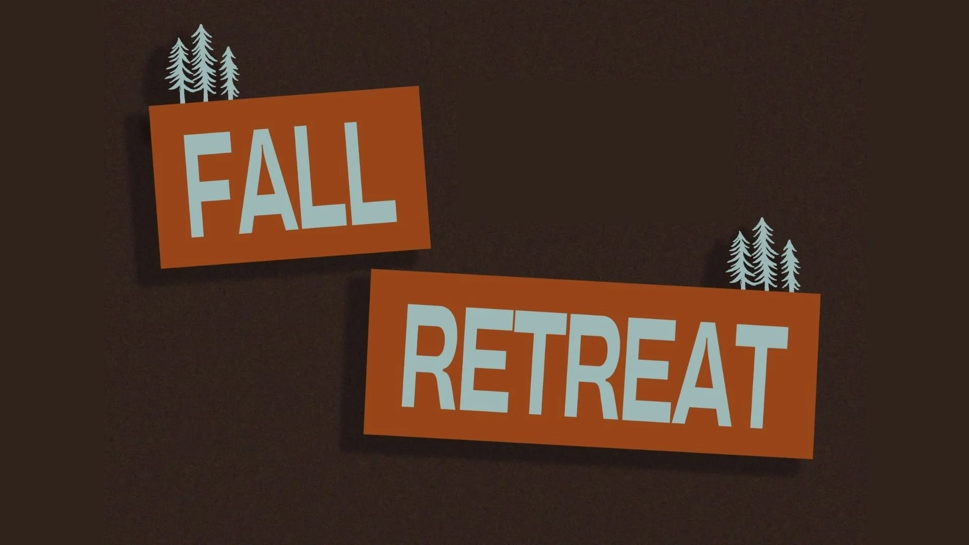 STUDENT FALL RETREAT